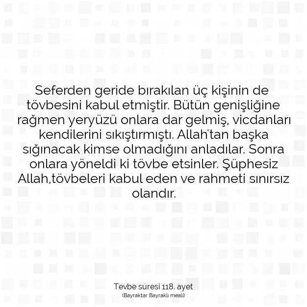 Ayetbul | Kuran Mealleri | Quran | Tevbe suresi 118. ayet