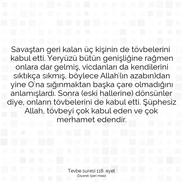 Ayetbul | Kuran Mealleri | Quran | Tevbe suresi 118. ayet