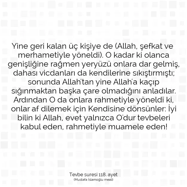 Ayetbul | Kuran Mealleri | Quran | Tevbe suresi 118. ayet