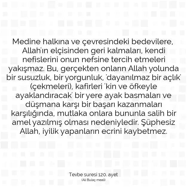 Ayetbul | Kuran Mealleri | Quran | Tevbe suresi 120. ayet