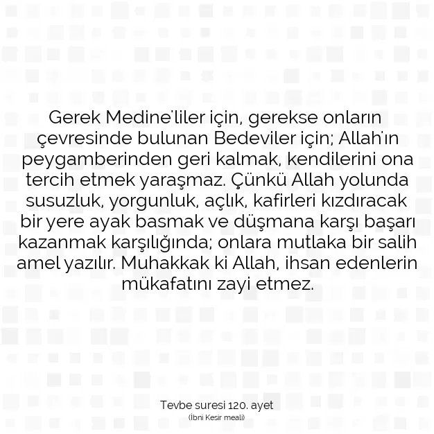 Ayetbul | Kuran Mealleri | Quran | Tevbe suresi 120. ayet