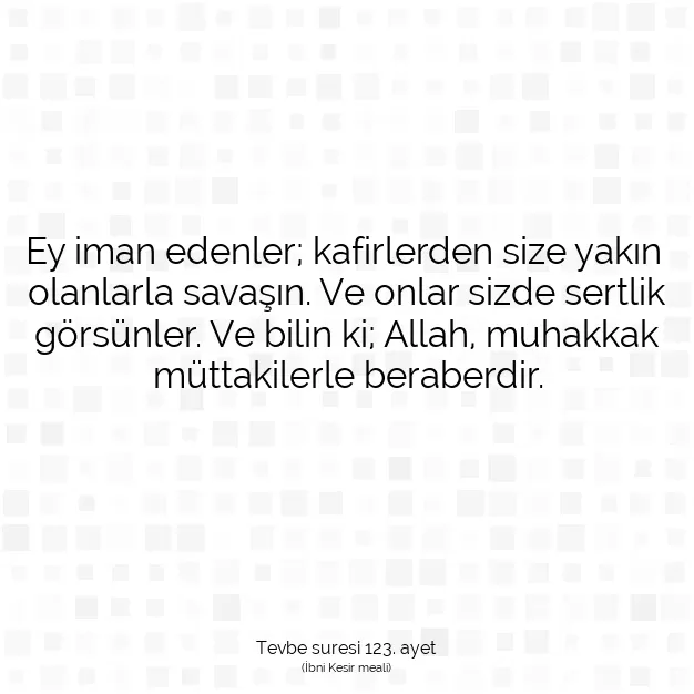 Ayetbul | Kuran Mealleri | Quran | Tevbe suresi 123. ayet