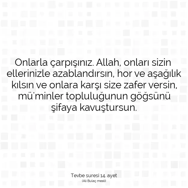 Ayetbul | Kuran Mealleri | Quran | Tevbe suresi 14. ayet