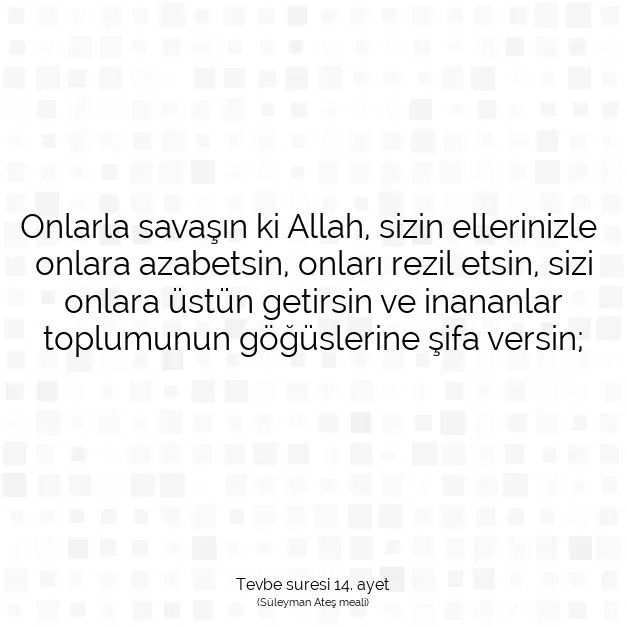 Ayetbul | Kuran Mealleri | Quran | Tevbe suresi 14. ayet