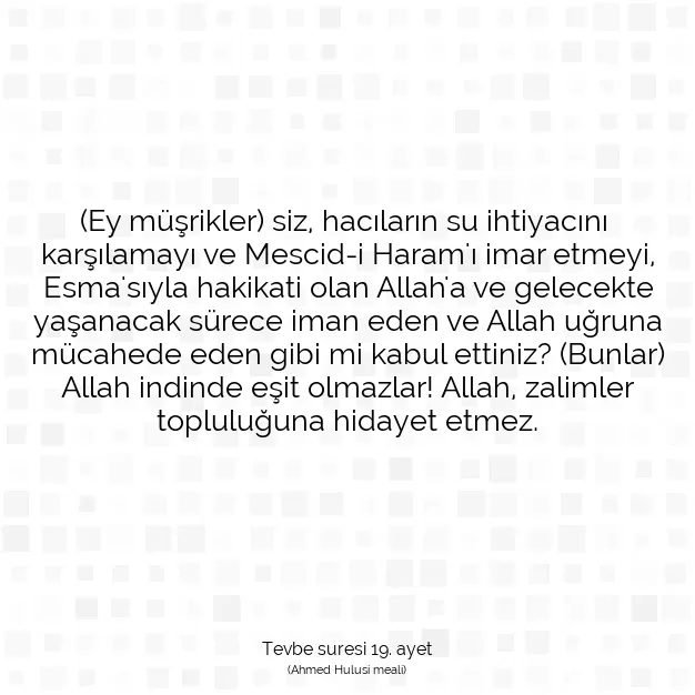 Ayetbul | Kuran Mealleri | Quran | Tevbe suresi 19. ayet