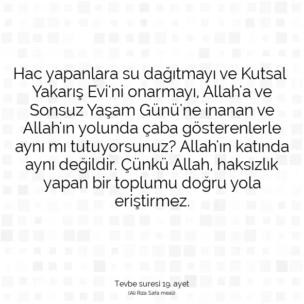 Ayetbul | Kuran Mealleri | Quran | Tevbe suresi 19. ayet