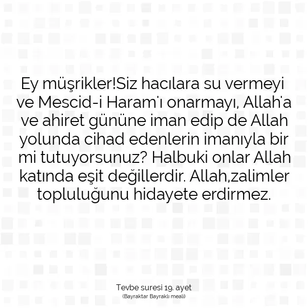 Ayetbul | Kuran Mealleri | Quran | Tevbe suresi 19. ayet