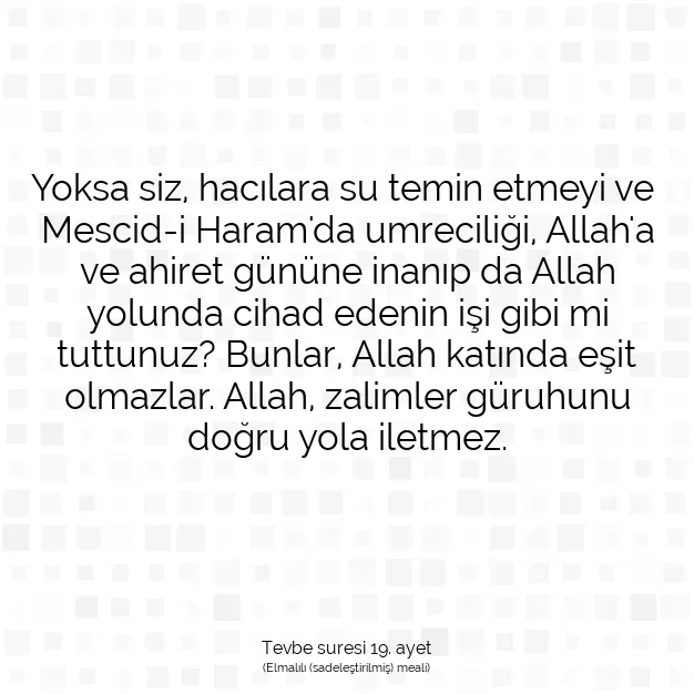 Ayetbul | Kuran Mealleri | Quran | Tevbe suresi 19. ayet