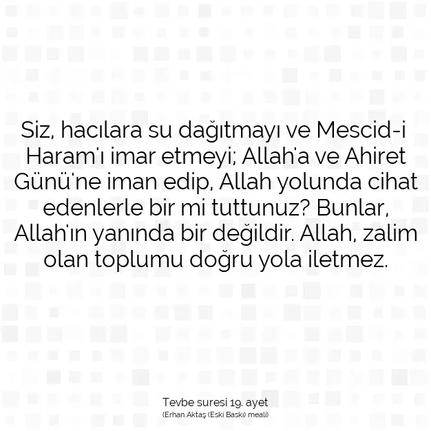 Ayetbul | Kuran Mealleri | Quran | Tevbe suresi 19. ayet