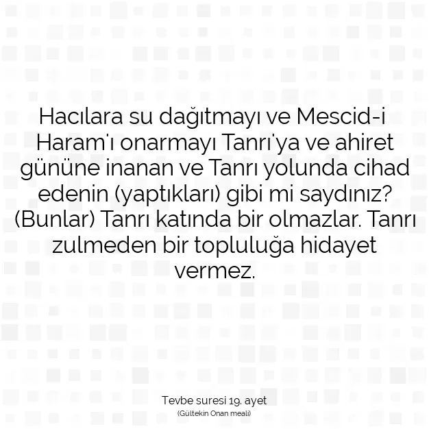 Ayetbul | Kuran Mealleri | Quran | Tevbe suresi 19. ayet