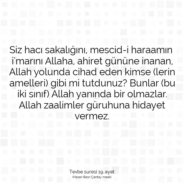 Ayetbul | Kuran Mealleri | Quran | Tevbe suresi 19. ayet