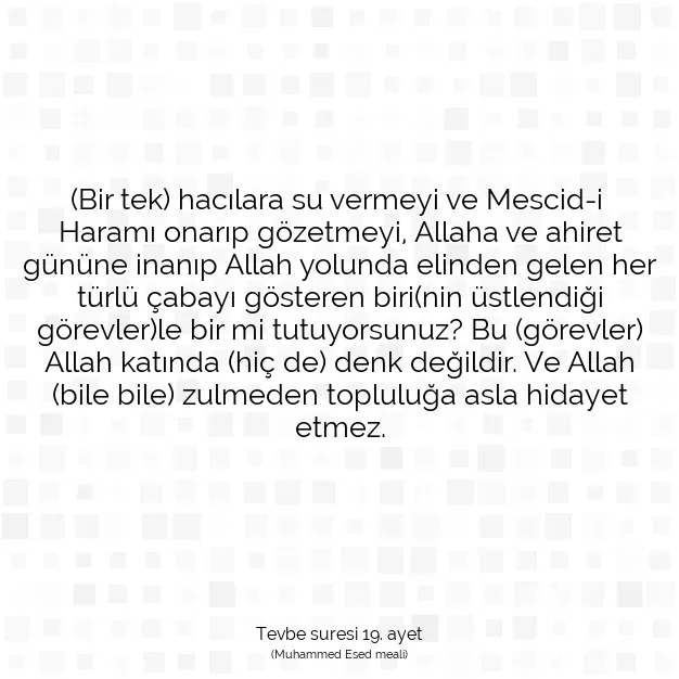 Ayetbul | Kuran Mealleri | Quran | Tevbe suresi 19. ayet