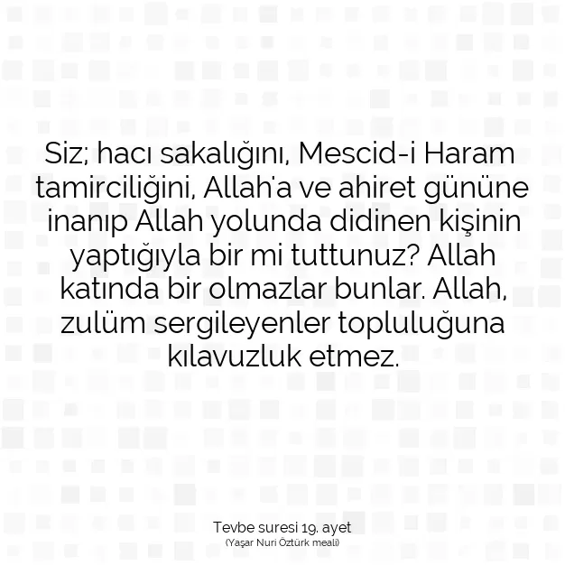 Ayetbul | Kuran Mealleri | Quran | Tevbe suresi 19. ayet