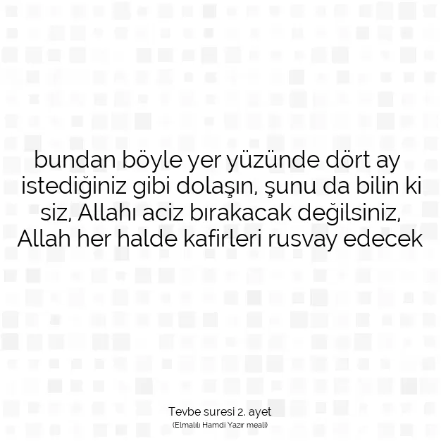 Ayetbul | Kuran Mealleri | Quran | Tevbe suresi 2. ayet