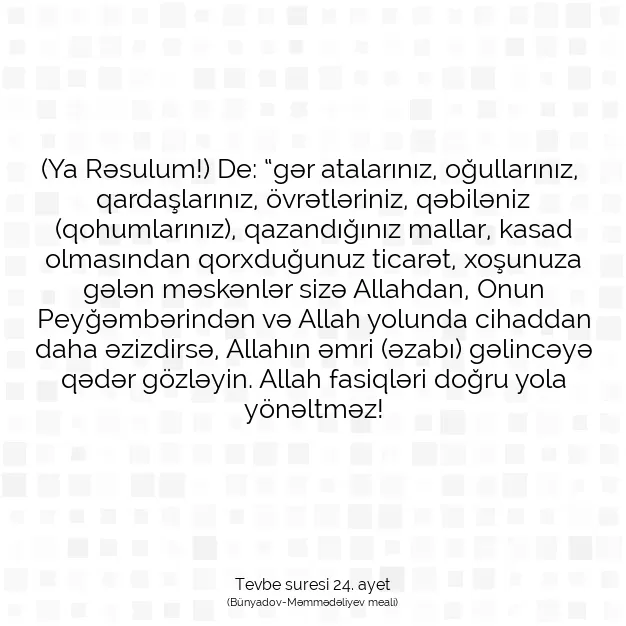 Ayetbul | Kuran Mealleri | Quran | Tevbe suresi 24. ayet