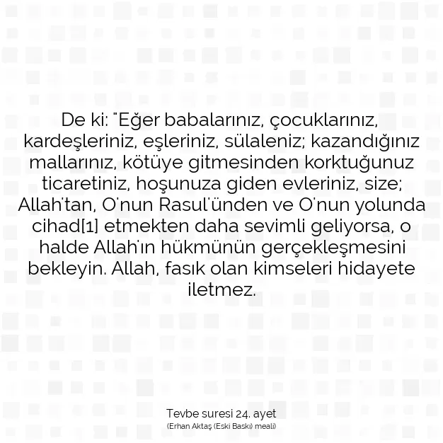 Ayetbul | Kuran Mealleri | Quran | Tevbe suresi 24. ayet