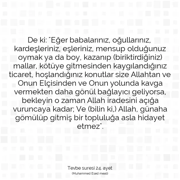 Ayetbul | Kuran Mealleri | Quran | Tevbe suresi 24. ayet