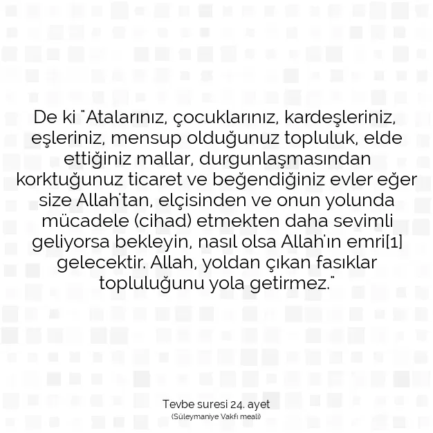 Ayetbul | Kuran Mealleri | Quran | Tevbe suresi 24. ayet