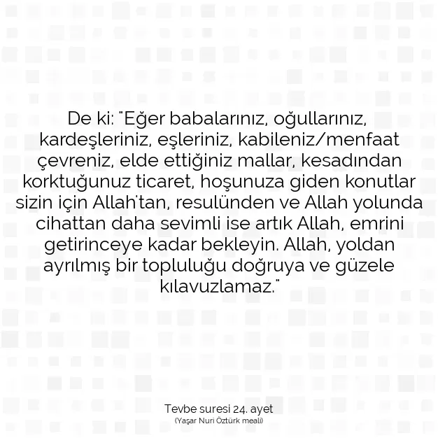 Ayetbul | Kuran Mealleri | Quran | Tevbe suresi 24. ayet