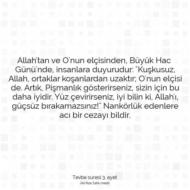 Ayetbul | Kuran Mealleri | Quran | Tevbe suresi 3. ayet