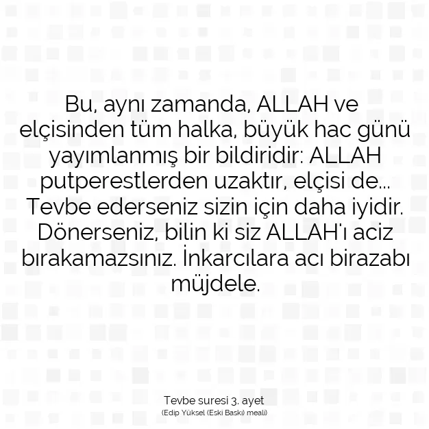 Ayetbul | Kuran Mealleri | Quran | Tevbe suresi 3. ayet