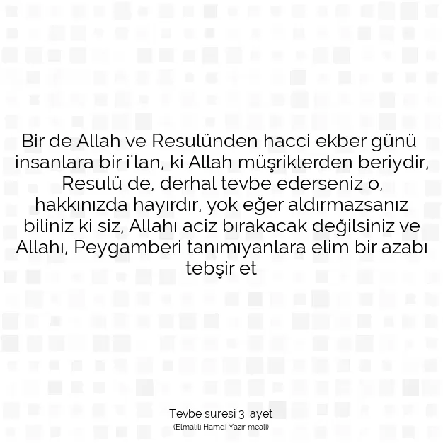 Ayetbul | Kuran Mealleri | Quran | Tevbe suresi 3. ayet