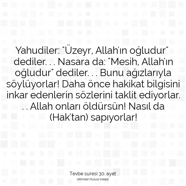 Ayetbul | Kuran Mealleri | Quran | Tevbe suresi 30. ayet