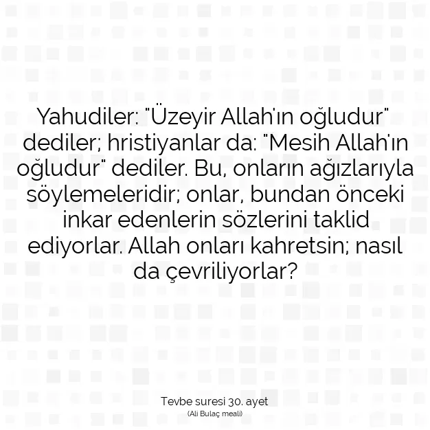 Ayetbul | Kuran Mealleri | Quran | Tevbe suresi 30. ayet