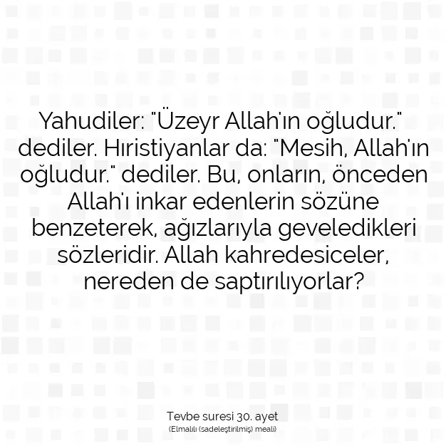 Ayetbul | Kuran Mealleri | Quran | Tevbe suresi 30. ayet