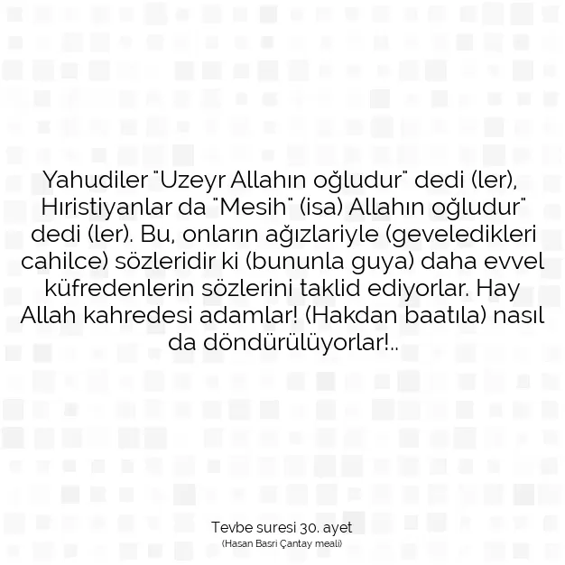 Ayetbul | Kuran Mealleri | Quran | Tevbe suresi 30. ayet