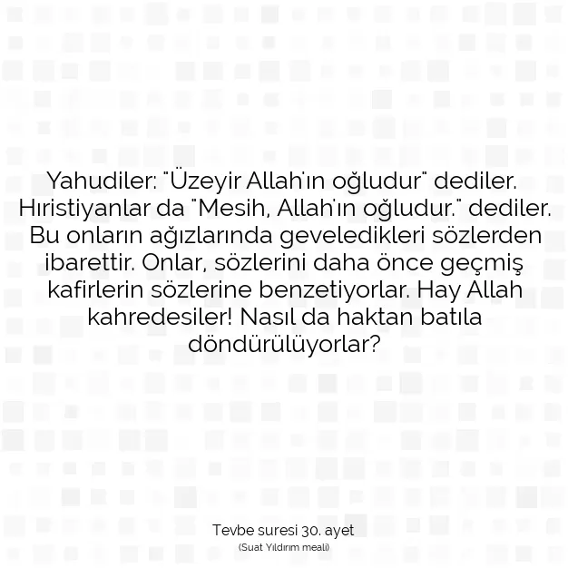 Ayetbul | Kuran Mealleri | Quran | Tevbe suresi 30. ayet