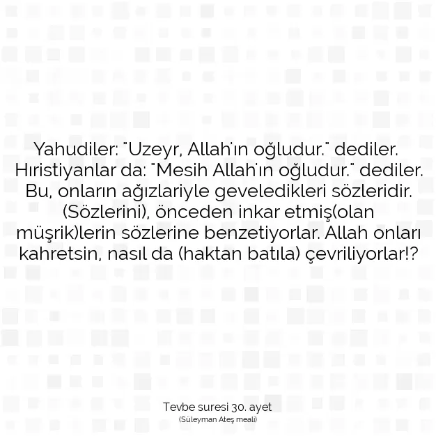 Ayetbul | Kuran Mealleri | Quran | Tevbe suresi 30. ayet