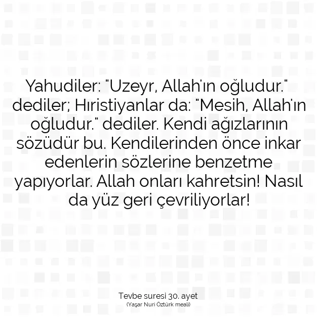 Ayetbul | Kuran Mealleri | Quran | Tevbe suresi 30. ayet