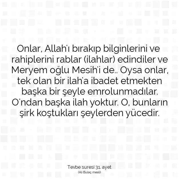 Ayetbul | Kuran Mealleri | Quran | Tevbe suresi 31. ayet