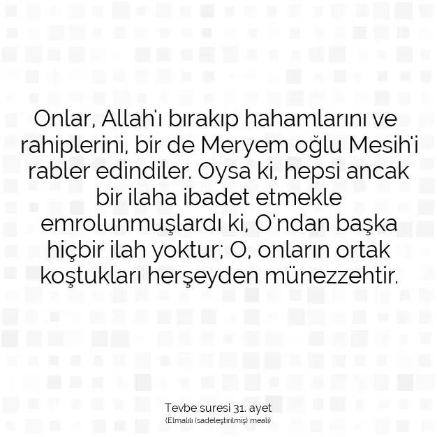 Ayetbul | Kuran Mealleri | Quran | Tevbe suresi 31. ayet