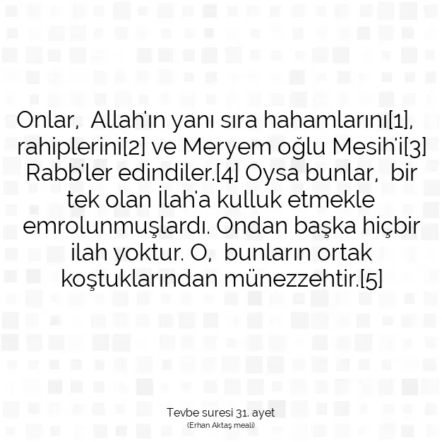 Ayetbul | Kuran Mealleri | Quran | Tevbe suresi 31. ayet