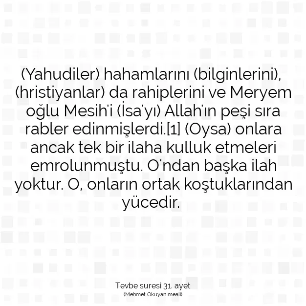 Ayetbul | Kuran Mealleri | Quran | Tevbe suresi 31. ayet