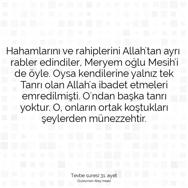 Ayetbul | Kuran Mealleri | Quran | Tevbe suresi 31. ayet