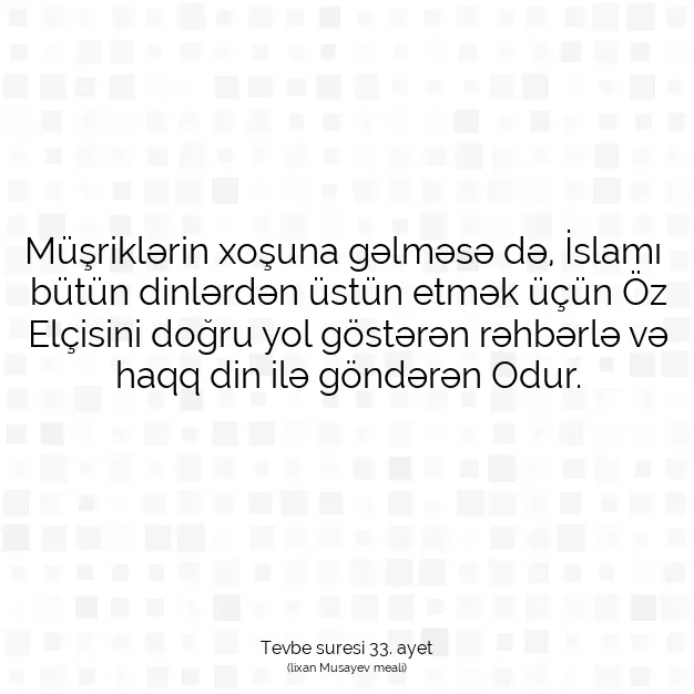 Ayetbul | Kuran Mealleri | Quran | Tevbe suresi 33. ayet