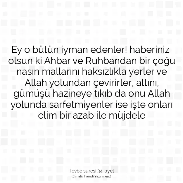 Ayetbul | Kuran Mealleri | Quran | Tevbe suresi 34. ayet