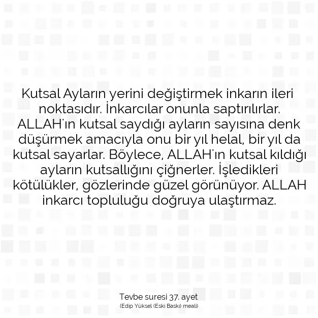 Ayetbul | Kuran Mealleri | Quran | Tevbe suresi 37. ayet