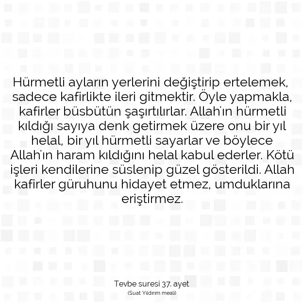 Ayetbul | Kuran Mealleri | Quran | Tevbe suresi 37. ayet