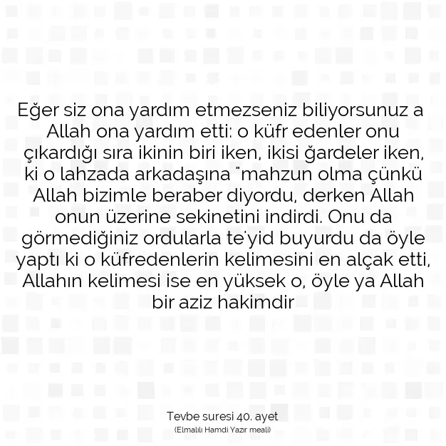 Ayetbul | Kuran Mealleri | Quran | Tevbe suresi 40. ayet