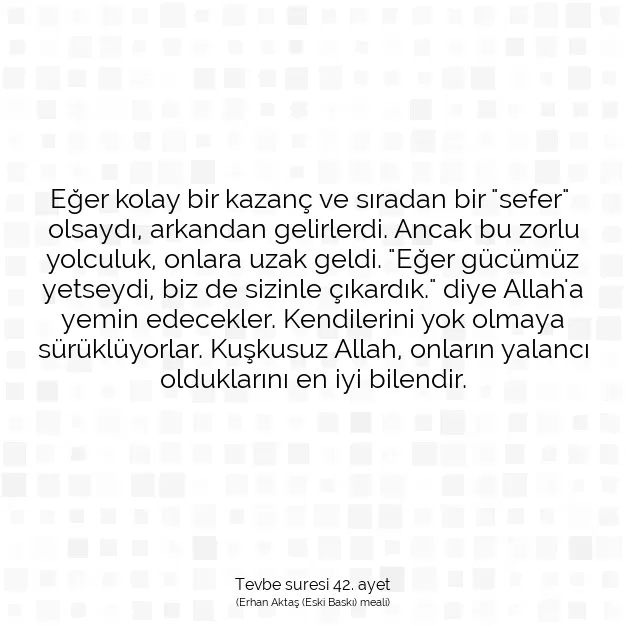 Ayetbul | Kuran Mealleri | Quran | Tevbe suresi 42. ayet