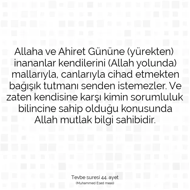 Ayetbul | Kuran Mealleri | Quran | Tevbe suresi 44. ayet