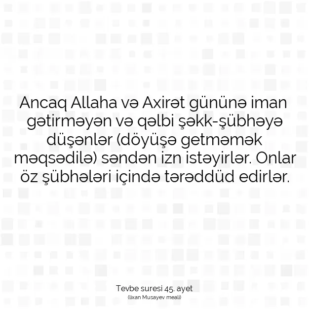 Ayetbul | Kuran Mealleri | Quran | Tevbe suresi 45. ayet