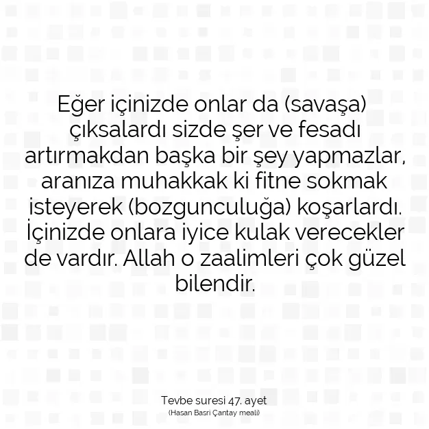 Ayetbul | Kuran Mealleri | Quran | Tevbe suresi 47. ayet