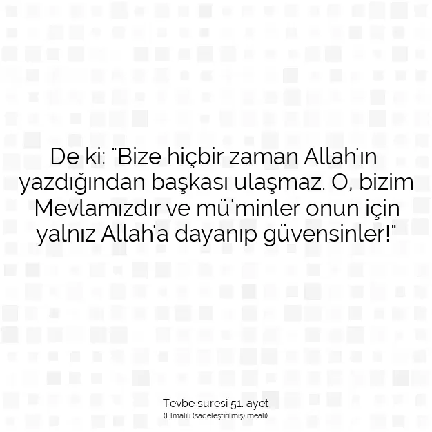 Ayetbul | Kuran Mealleri | Quran | Tevbe suresi 51. ayet