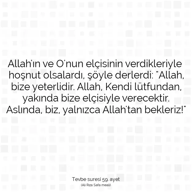 Ayetbul | Kuran Mealleri | Quran | Tevbe suresi 59. ayet