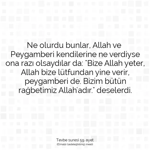 Ayetbul | Kuran Mealleri | Quran | Tevbe suresi 59. ayet